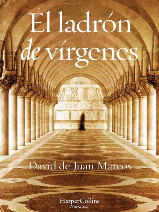 Title details for El ladrón de vírgenes by David De Juan Marcos - Available